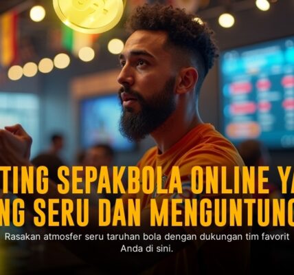 Kehebohan Taruhan Bola dengan Jenis Taruhan Over/Under